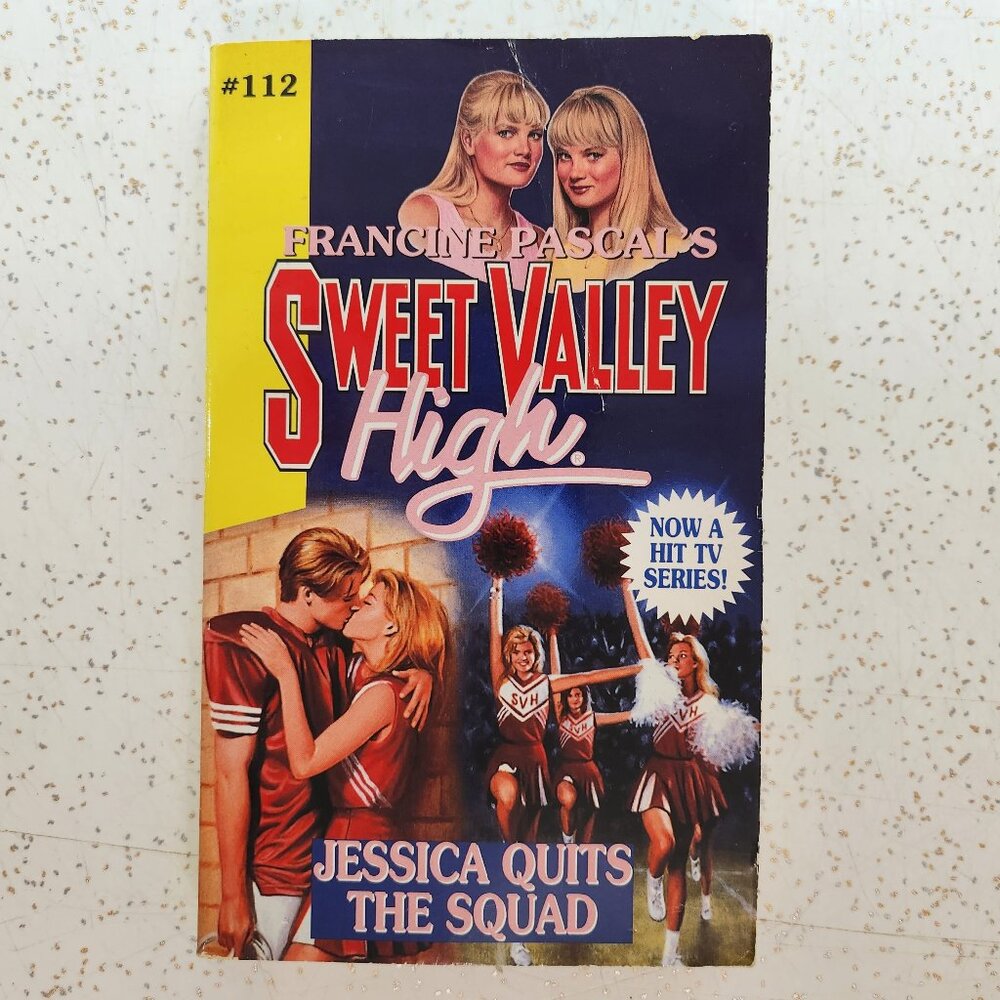 Sweet Valley High #112-Jessica Quits the Squad
